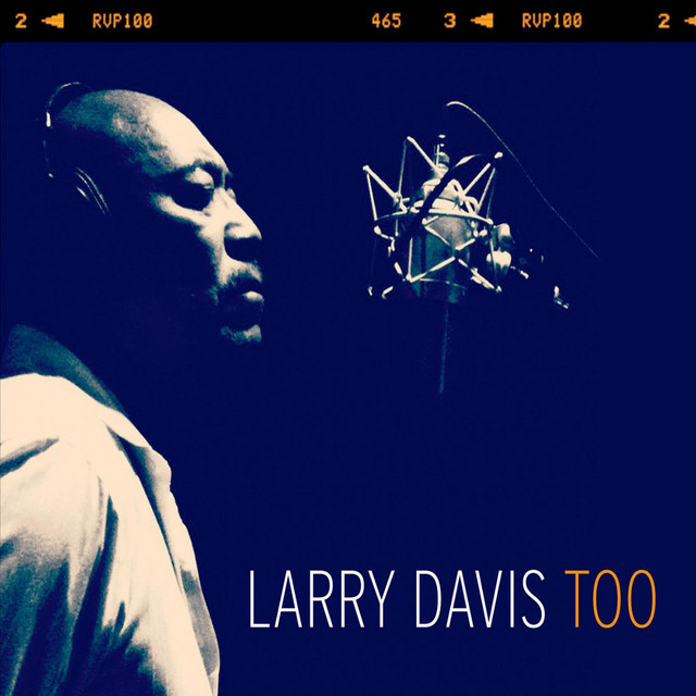 Larry Davis Too album cover