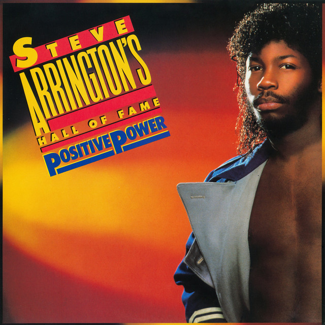 Steve Arrington's Hall Of Fame: Positive Power album cover