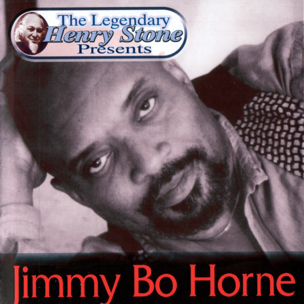 The Legendary Henry Stone Presents: Jimmy Bo Horne album cover