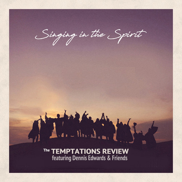 Featuring Dennis Edwards & Friends: Singing In The Spirit album cover
