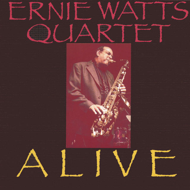 Ernie Watts Quartet Alive album cover