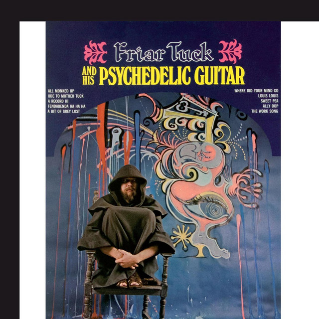 Friar Tuck And His Psychedelic Guitar album cover