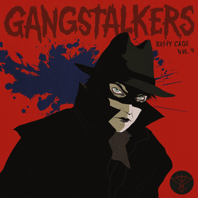 Gangstalkers, Vol. 4 album cover
