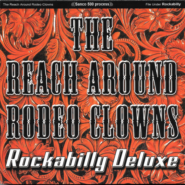 The Reach Around Rodeo Clowns Rockabilly Deluxe album cover