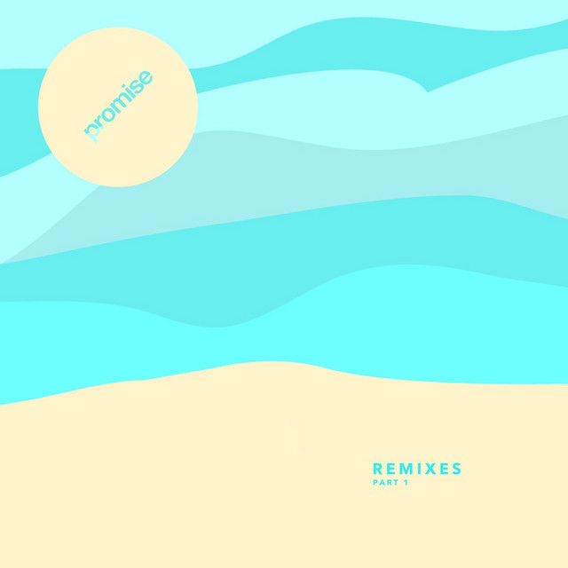 Promise Remixes, Pt. 1 album cover