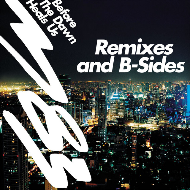 Before The Dawn Heals Us Remixes & B-Sides album cover