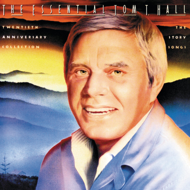 The Essential Tom T. Hall: Twentieth Anniversary Collection/The Story Songs album cover