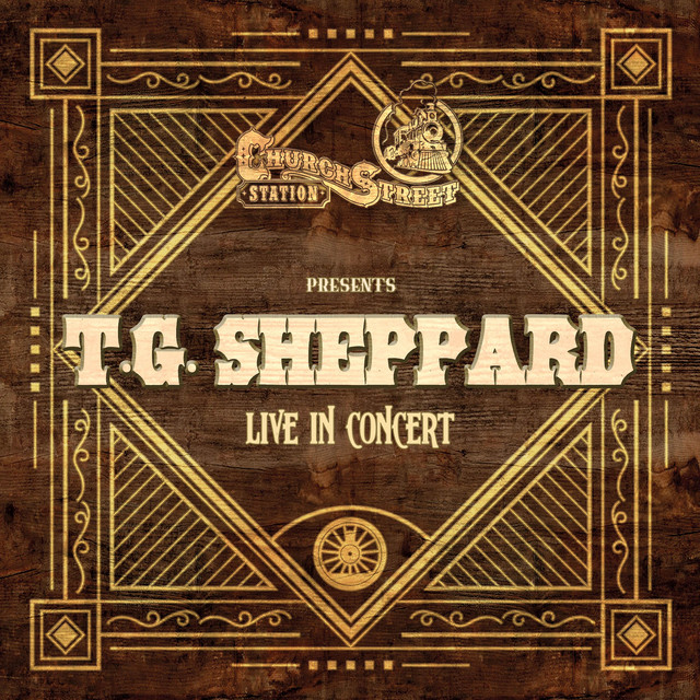 Church Street Station Presents: T.G Sheppard (Live In Concert) album cover