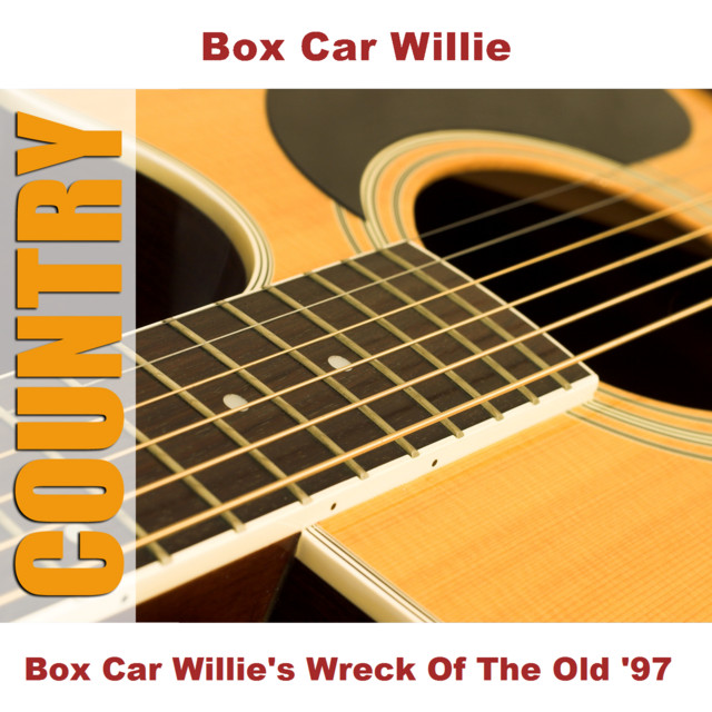 Box Car Willie's Wreck Of The Old '97 album cover