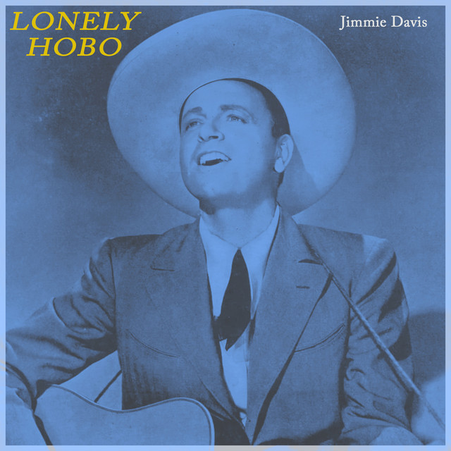 Lonely Hobo - Jimmie Davis Honoring The Yodeling Cowboy album cover