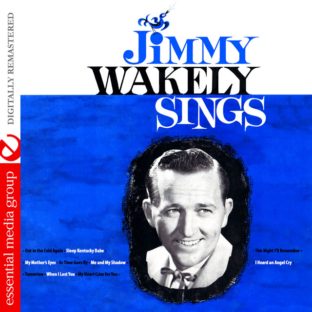 Jimmy Wakely Sings (Digitally Remastered) album cover
