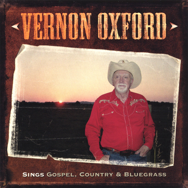 VERNON OXFORD sings Gospel, Country & Bluegrass album cover