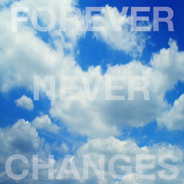 Forever Never Changes album cover