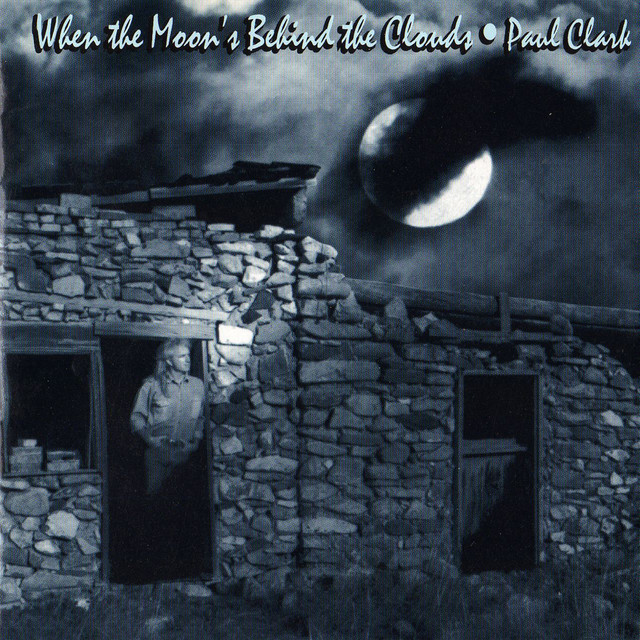 When The Moon's Behind The Clouds album cover