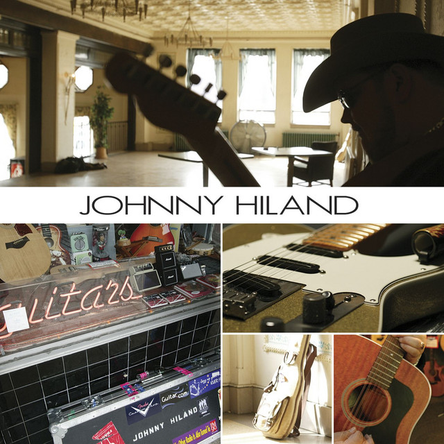 Johnny Hiland album cover