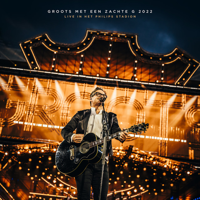 Groots Met Een Zachte G 2022 (Live @ Philips Stadion, Eindhoven) album cover