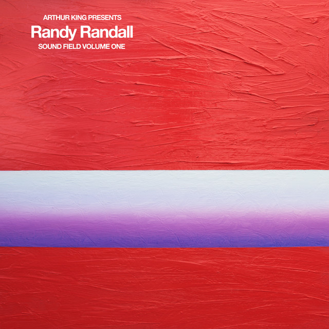 Arthur King Presents Randy Randall: Sound Field Volume One album cover