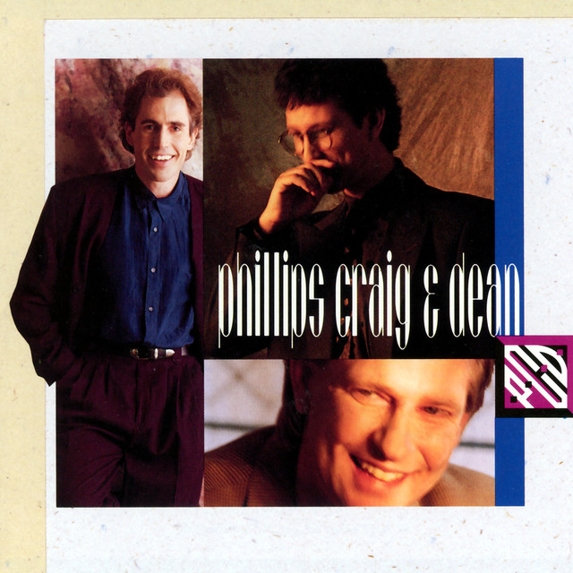 Phillips, Craig & Dean album cover