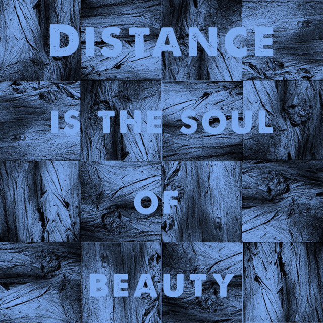 Distance Is the Soul of Beauty album cover
