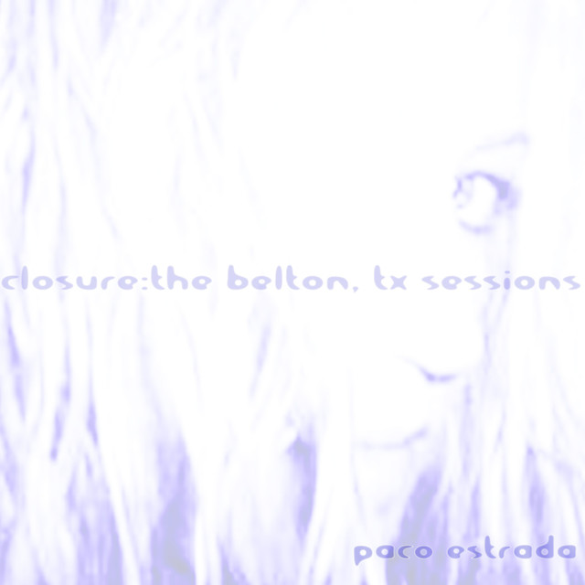 Closure: The Belton, TX Sessions - Remastered album cover