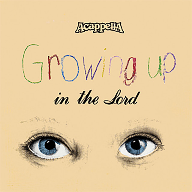 Growing up in the Lord album cover