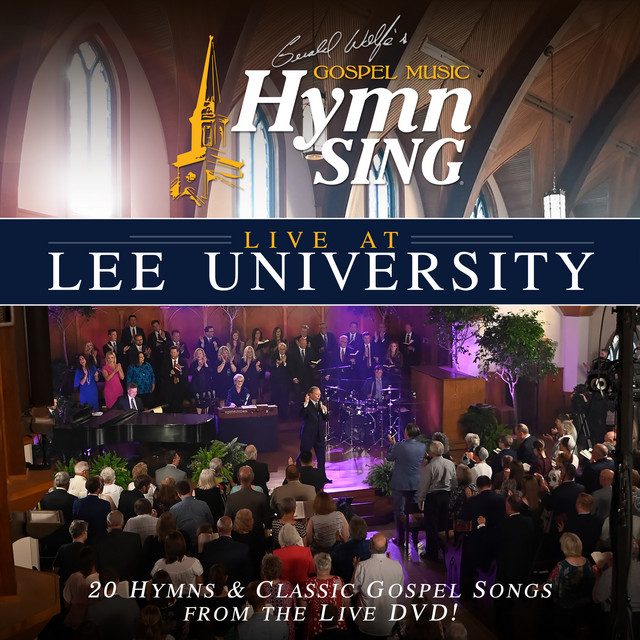 Gerald Wolfe's Gospel Music Hymn Sing Live at Lee University album cover