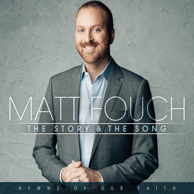 The Story & the Song - Hymns of Our Faith album cover