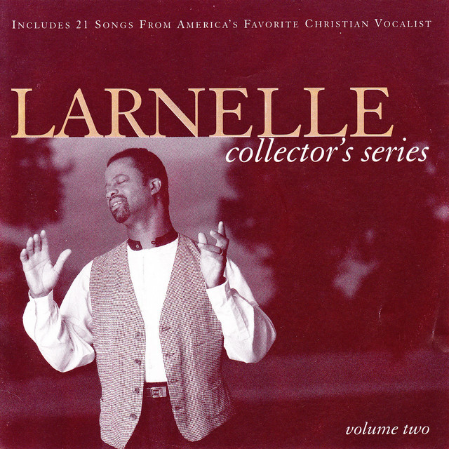 Larnelle Collector's Series, Vol. 2 album cover