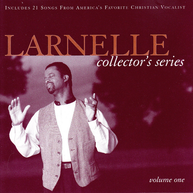 Larnelle Collector's Series, Vol. 1 album cover