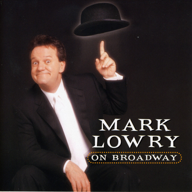 Mark Lowry On Broadway (Live) album cover