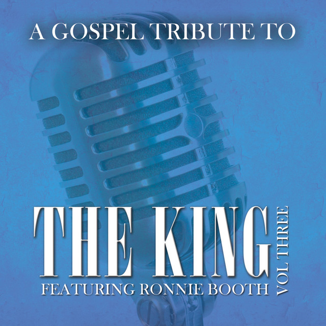 A Gospel Tribute to the King Volume Three album cover
