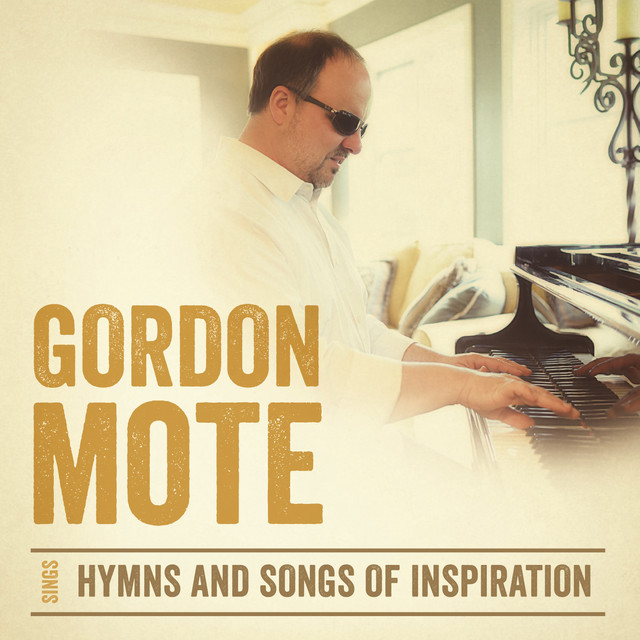 Gordon Mote Sings Hymns and Songs of Inspiration album cover