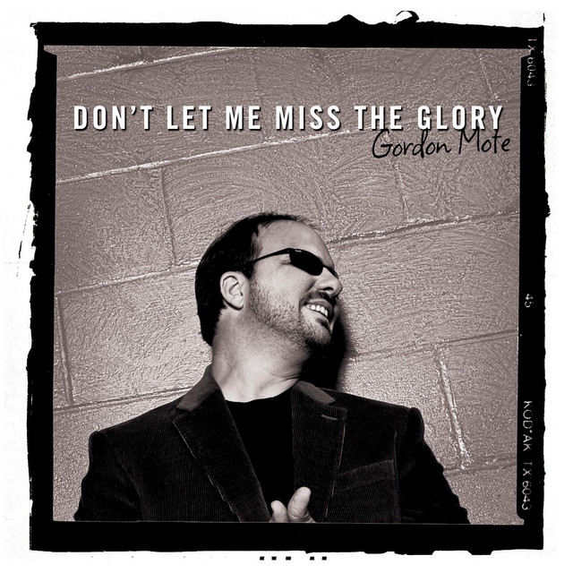 Don't Let Me Miss the Glory album cover