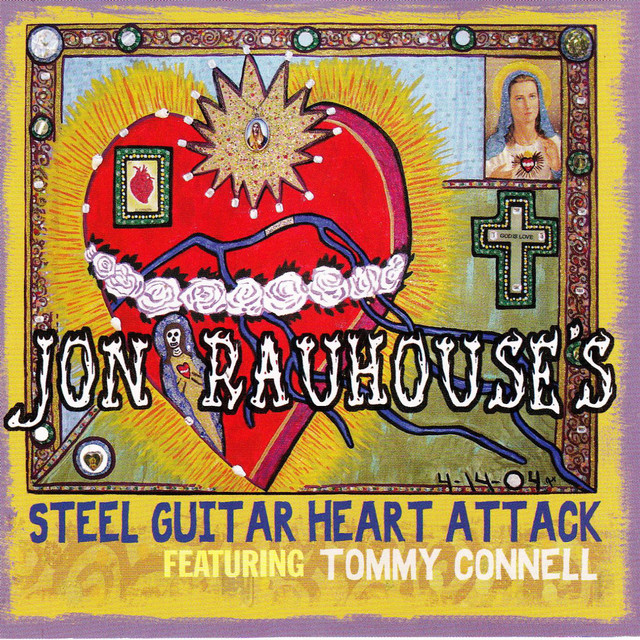 Jon Rauhouse's Steel Guitar Heart Attack album cover
