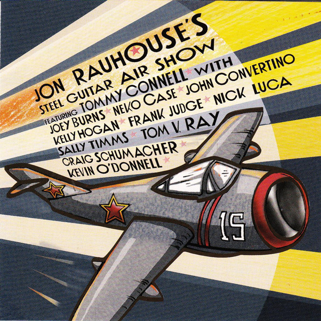 Jon Rauhouse's Steel Guitar Air Show album cover