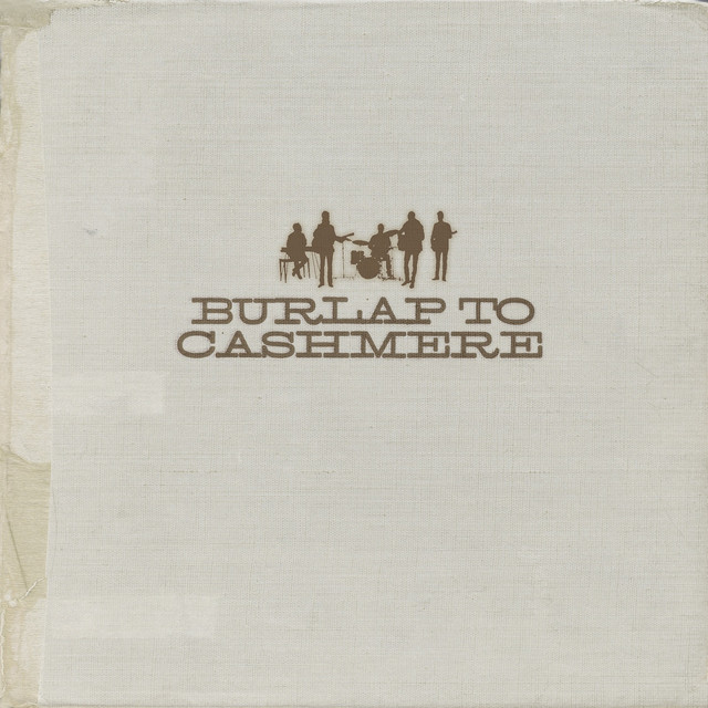 Burlap to Cashmere album cover