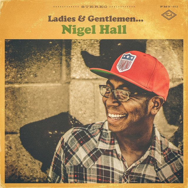 Ladies & Gentlemen... Nigel Hall album cover
