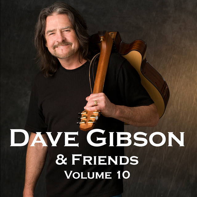 Dave Gibson And Friends, Volume 10 album cover