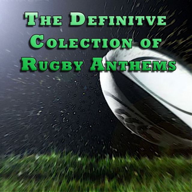 The Definitive Collection of Rugby Anthems album cover