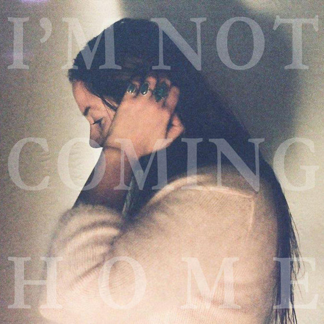 I'm Not Coming Home album cover