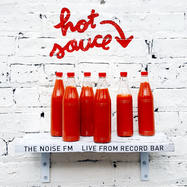 Hot Sauce: The Noise FM Live from Record Bar album cover