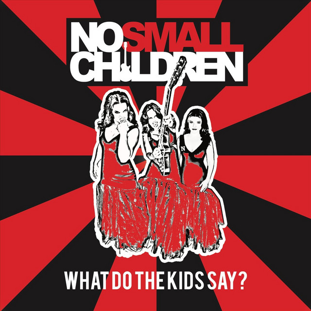 What Do the Kids Say? album cover
