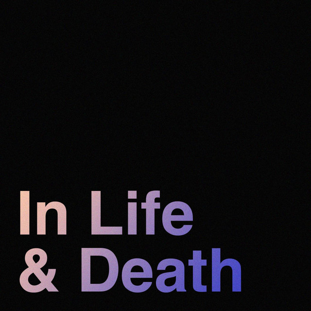 In Life & Death (Spring '25) album cover