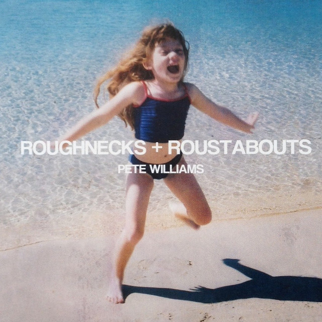 Roughnecks and Roustabouts album cover