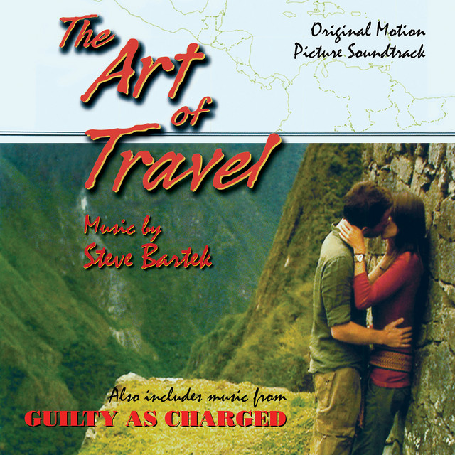 The Art Of Travel/Guilty As Charged: Original Soundtracks album cover
