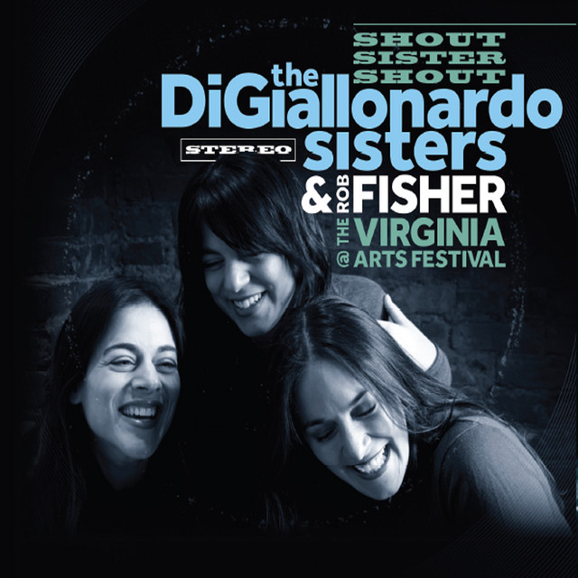 Shout Sister Shout (Live at the Virginia Arts Festival) album cover