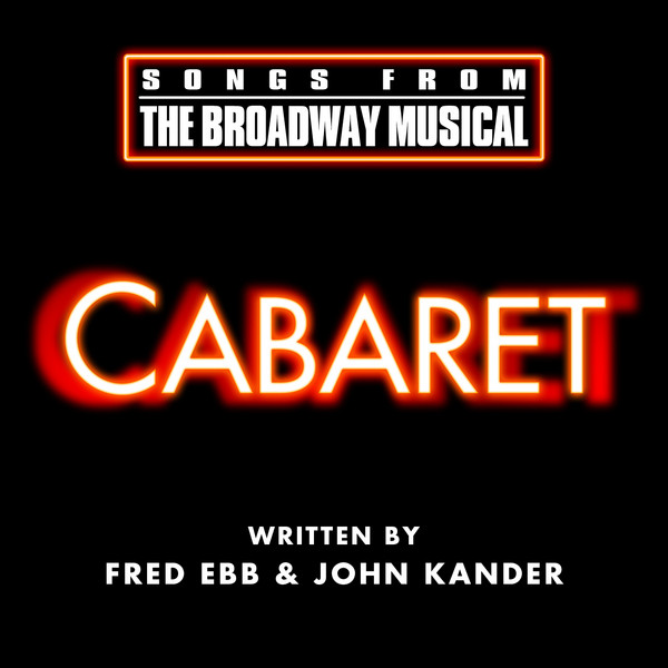 Cabaret - Songs From The Broadway Musical album cover