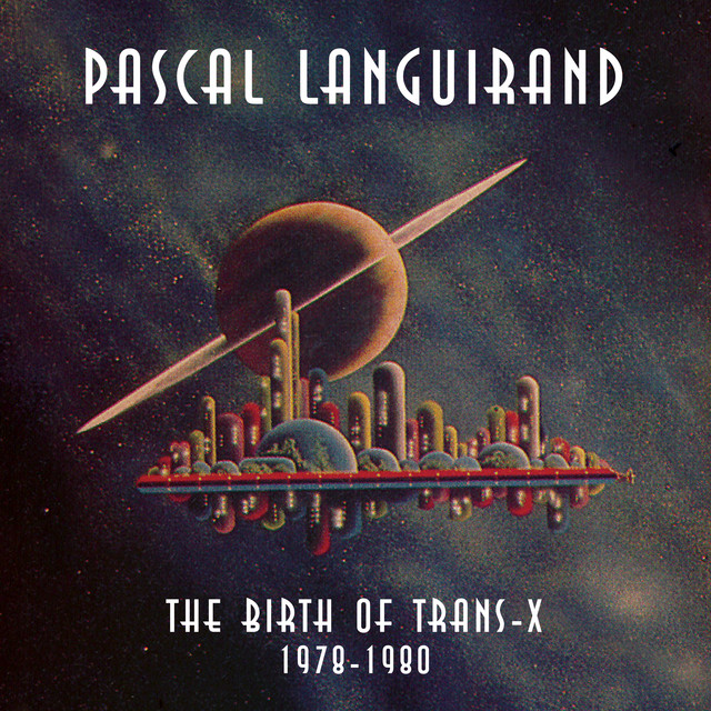 Birth of Trans-X 1978-1980 album cover