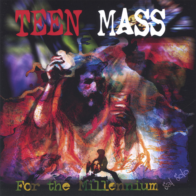 Teen Mass for the Millennium album cover