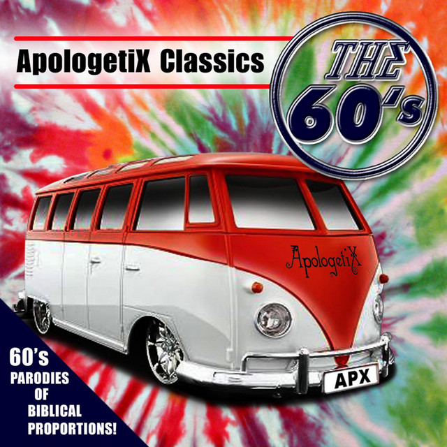 Apologetix Classics: The 60's album cover